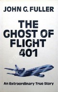 Book cover of The Ghost of Flight 401 by FULLER, John G.